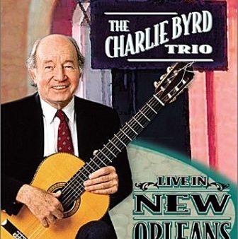 CHARLIE BYRD TRIO: LIVE IN NEW ORLEANS Discount